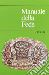 Manuale della fede libro