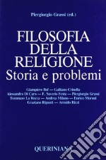 Filosofia della religione. Storia e problemi libro