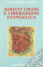 Diritti umani e liberazione evangelica libro