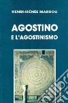 Agostino e l'agostinismo libro