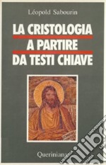 La cristologia a partire da testi chiave