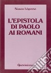 L'Epistola di Paolo ai Romani libro