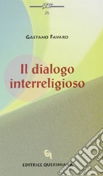 Il dialogo interreligioso libro