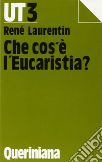 Che cos'è l'eucaristia?