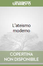 L'ateismo moderno libro