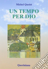 Un tempo per Dio libro