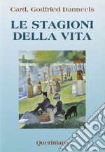 Le stagioni della vita libro