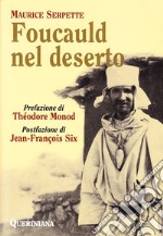 Foucauld nel deserto