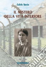 Il mistero della vita interiore libro