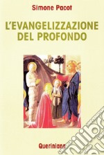 L'evangelizzazione del profondo libro