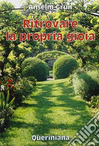 Ritrovare la propria gioia libro