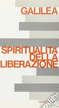 Spiritualità della liberazione libro