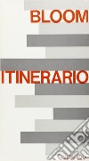 Itinerario. Meditazioni su un tema libro