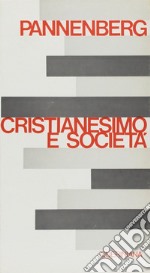 Cristianesimo e società libro