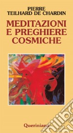 Meditazioni e preghiere cosmiche libro