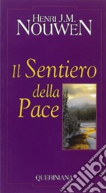 Il sentiero della pace libro