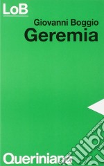 Geremia. La testimonianza di un martire