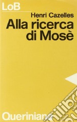 Alla ricerca di Mosè