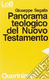 Panorama teologico del Nuovo Testamento libro