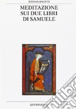 Meditazione sui due libri di Samuele libro