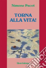 L'evangelizzazione del profondo. Vol. 2: Torna alla vita! libro