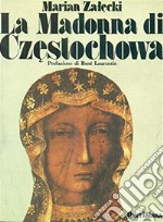 La madonna di Czestochowa libro