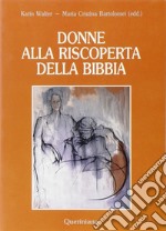 Donne alla riscoperta della Bibbia libro