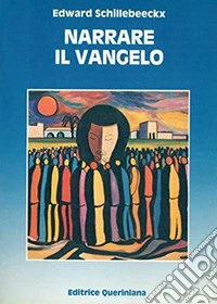 Narrare il Vangelo