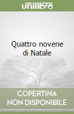 Quattro novene di Natale libro