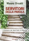 Servitori della parola. Commento alle letture festive dell'anno B libro