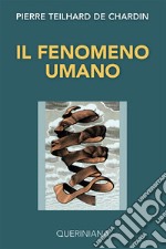 Il fenomeno umano libro