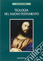 Teologia del Nuovo Testamento libro