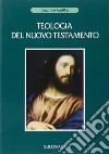 Teologia del Nuovo Testamento libro di Gnilka Joachim