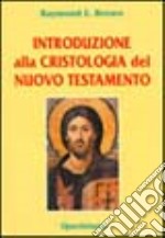 Introduzione alla cristologia del Nuovo Testamento libro