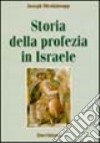 Storia della profezia in Israele libro