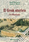 Il Gesù storico. Un manuale libro