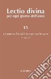 Lectio divina per ogni giorno dell'anno. Vol. 15: Domeniche del tempo ordinario (ciclo C) libro