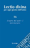 Lectio divina per ogni giorno dell'anno. Ediz. ampliata. Vol. 16: Proprio dei santi 1 (gennaio-giugno) libro