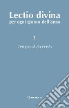 Lectio divina per ogni giorno dell'anno. Vol. 1: Tempo di Avvento libro