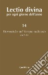 Lectio divina per ogni giorno dell'anno. Vol. 14: Domeniche del tempo ordinario (Ciclo B) libro