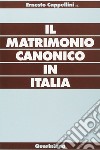 Il matrimonio canonico in Italia libro