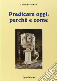 Predicare oggi: perché e come