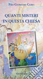 Quanti misteri in questa Chiesa libro