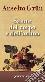 Salute del corpo e dell'anima libro