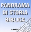 Panorama di storia biblica libro