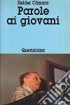 Parole ai giovani libro