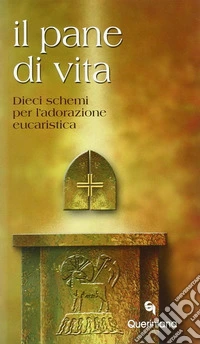 Il pane di vita. Dieci schemi per l'adorazione eucaristica libro