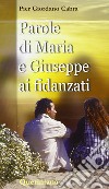 Parole di Maria e Giuseppe ai fidanzati libro