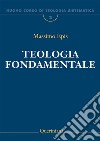 Nuovo corso di teologia sistematica. Nuova ediz.. Vol. 2: Teologia fondamentale. La ratio della fede cristiana libro di Epis Massimo