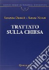 Nuovo corso di teologia sistematica. Vol. 5: Trattato sulla Chiesa libro